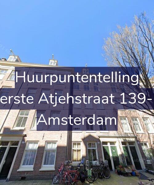 Foto gevel Huurpuntentelling voor Eerste Atjehstraat 139-B, Amsterdam