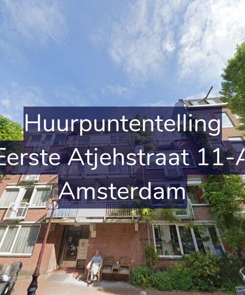 Foto gevel Huurpuntentelling voor Eerste Atjehstraat 11-A, Amsterdam