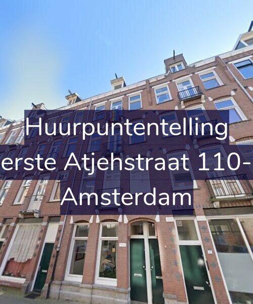 Foto gevel Huurpuntentelling voor Eerste Atjehstraat 110-4, Amsterdam