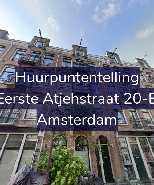Foto gevel Huurpuntentelling voor Eerste Atjehstraat 20-B, Amsterdam