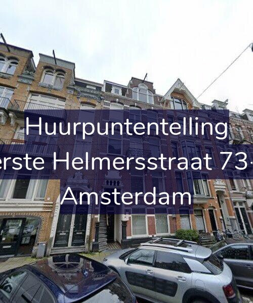 Foto gevel Huurpuntentelling voor Eerste Helmersstraat 73-H, Amsterdam