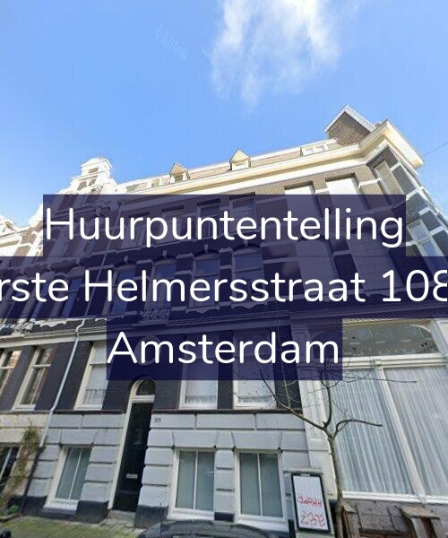 Foto gevel Huurpuntentelling voor Eerste Helmersstraat 108-2, Amsterdam