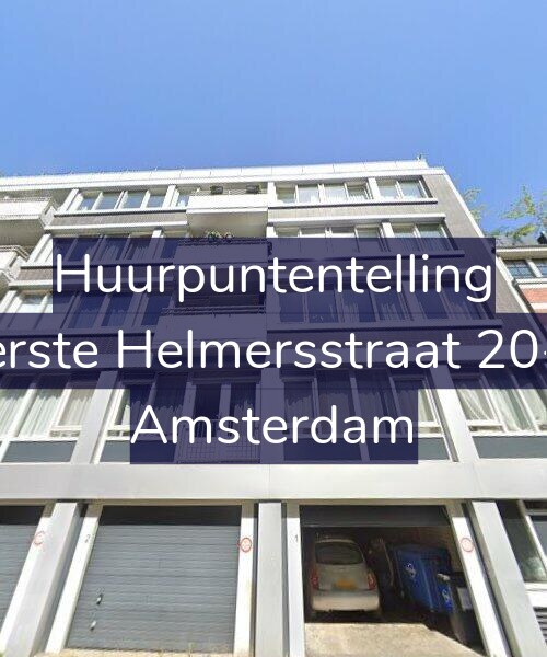 Foto gevel Huurpuntentelling voor Eerste Helmersstraat 20-B, Amsterdam