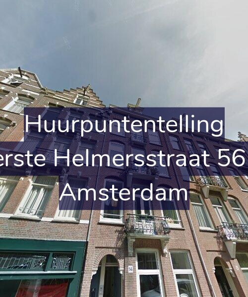 Foto gevel Huurpuntentelling voor Eerste Helmersstraat 56-2, Amsterdam