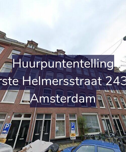 Foto gevel Huurpuntentelling voor Eerste Helmersstraat 243-H, Amsterdam