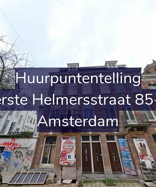 Foto gevel Huurpuntentelling voor Eerste Helmersstraat 85-D, Amsterdam