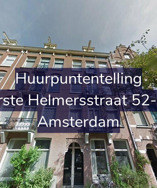 Foto gevel Huurpuntentelling voor Eerste Helmersstraat 52-3V, Amsterdam