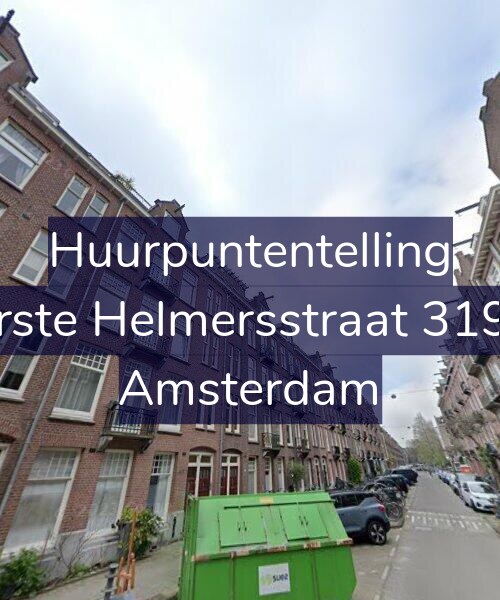 Foto gevel Huurpuntentelling voor Eerste Helmersstraat 319-1, Amsterdam