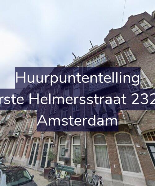 Foto gevel Huurpuntentelling voor Eerste Helmersstraat 232-1, Amsterdam