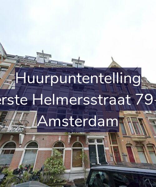 Foto gevel Huurpuntentelling voor Eerste Helmersstraat 79-H, Amsterdam