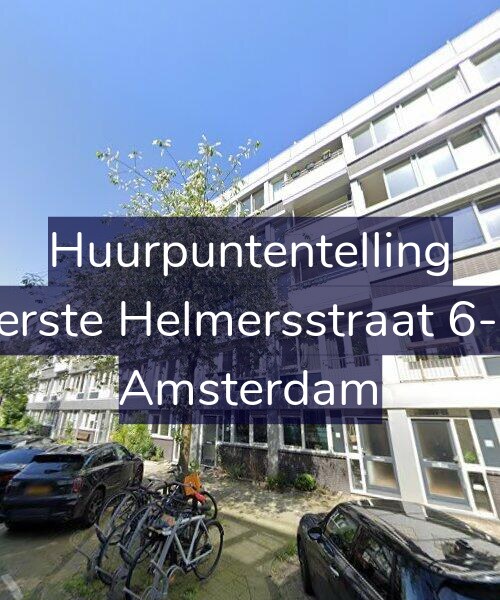 Foto gevel Huurpuntentelling voor Eerste Helmersstraat 6-H, Amsterdam