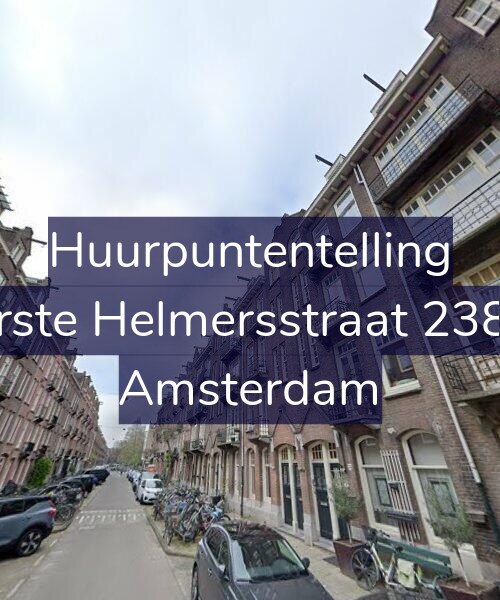 Foto gevel Huurpuntentelling voor Eerste Helmersstraat 238-4, Amsterdam