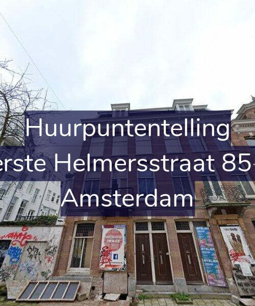Foto gevel Huurpuntentelling voor Eerste Helmersstraat 85-B, Amsterdam