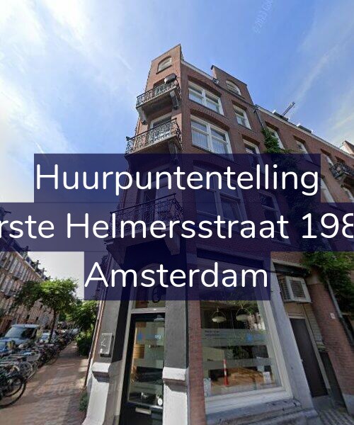 Foto gevel Huurpuntentelling voor Eerste Helmersstraat 198-3, Amsterdam