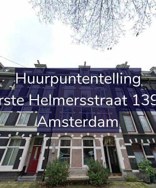 Foto gevel Huurpuntentelling voor Eerste Helmersstraat 139-2, Amsterdam