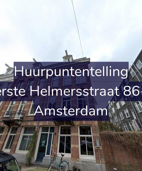 Foto gevel Huurpuntentelling voor Eerste Helmersstraat 86-A, Amsterdam