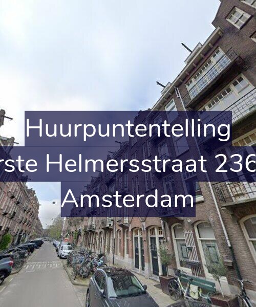 Foto gevel Huurpuntentelling voor Eerste Helmersstraat 236-H, Amsterdam
