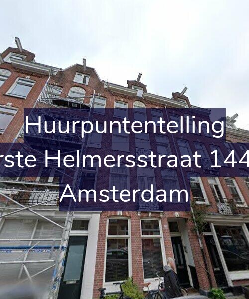 Foto gevel Huurpuntentelling voor Eerste Helmersstraat 144-H, Amsterdam