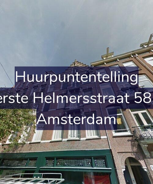 Foto gevel Huurpuntentelling voor Eerste Helmersstraat 58-3, Amsterdam