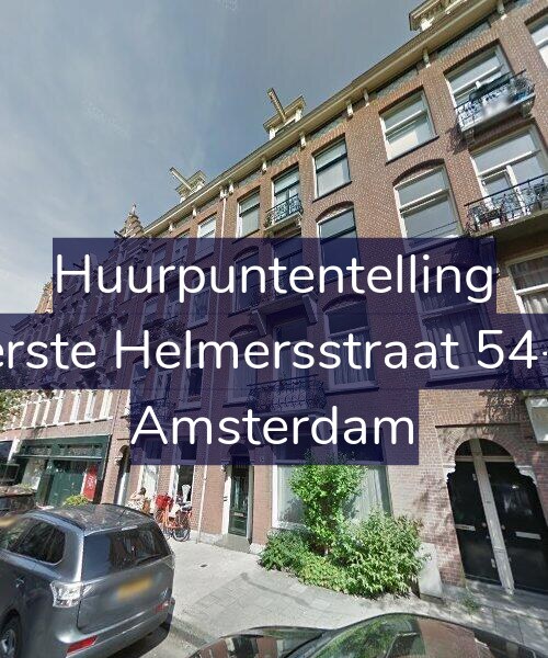 Foto gevel Huurpuntentelling voor Eerste Helmersstraat 54-H, Amsterdam