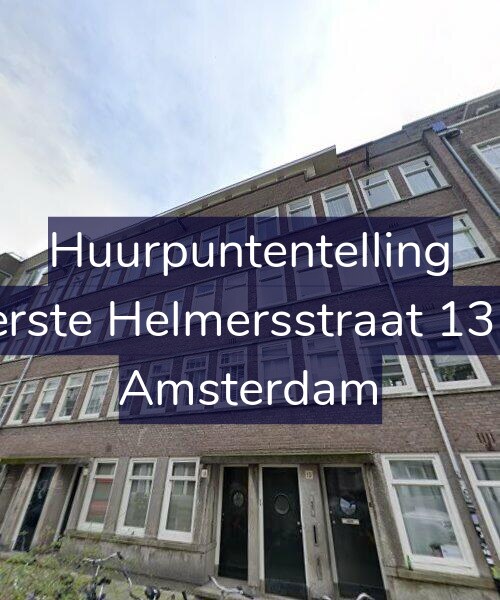 Foto gevel Huurpuntentelling voor Eerste Helmersstraat 13-2, Amsterdam