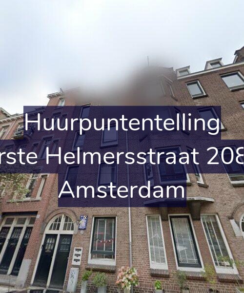 Foto gevel Huurpuntentelling voor Eerste Helmersstraat 208-3, Amsterdam