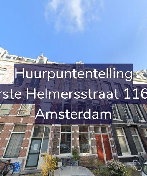 Foto gevel Huurpuntentelling voor Eerste Helmersstraat 116-H, Amsterdam