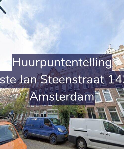 Foto gevel Huurpuntentelling voor Eerste Jan Steenstraat 143-3, Amsterdam