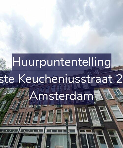 Foto gevel Huurpuntentelling voor Eerste Keucheniusstraat 26-3, Amsterdam