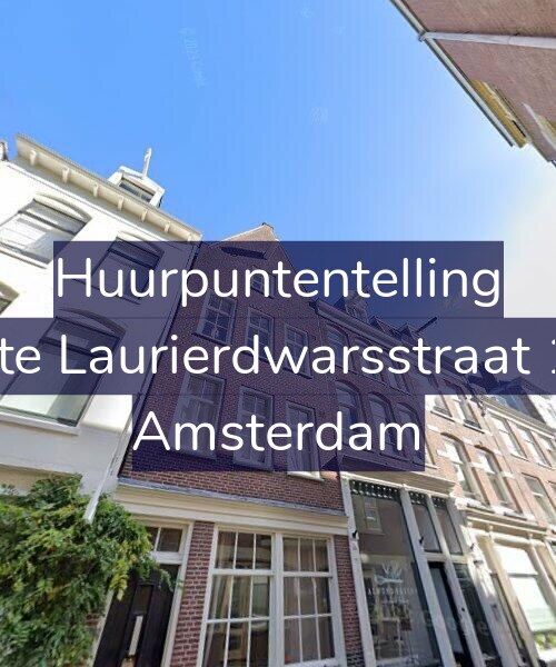 Foto gevel Huurpuntentelling voor Eerste Laurierdwarsstraat 11-2, Amsterdam