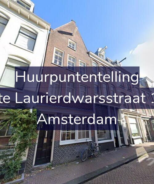 Foto gevel Huurpuntentelling voor Eerste Laurierdwarsstraat 11-H, Amsterdam