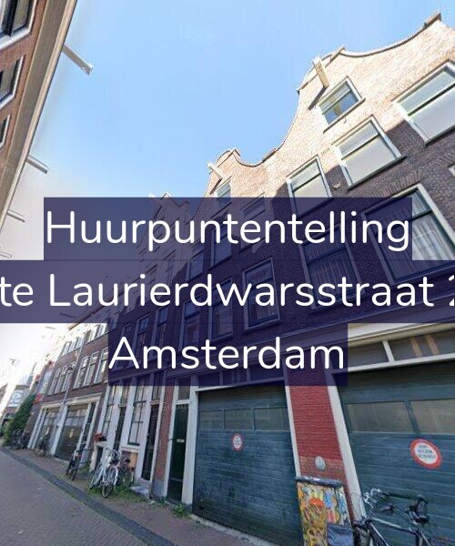 Foto gevel Huurpuntentelling voor Eerste Laurierdwarsstraat 25-1, Amsterdam
