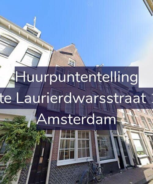 Foto gevel Huurpuntentelling voor Eerste Laurierdwarsstraat 11-1, Amsterdam