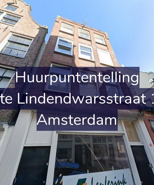 Foto gevel Huurpuntentelling voor Eerste Lindendwarsstraat 11-2, Amsterdam