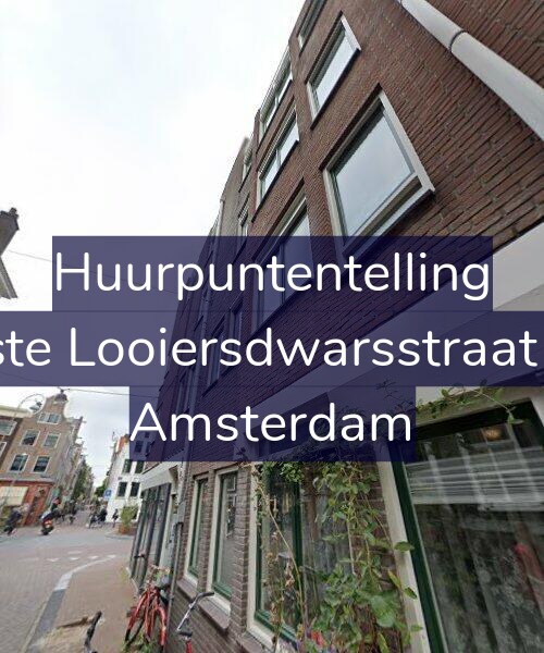 Foto gevel Huurpuntentelling voor Eerste Looiersdwarsstraat 5-C, Amsterdam