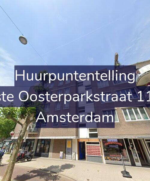 Foto gevel Huurpuntentelling voor Eerste Oosterparkstraat 111-E, Amsterdam