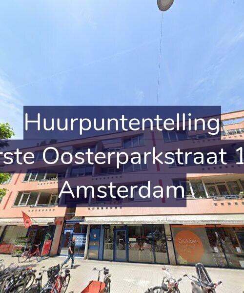 Foto gevel Huurpuntentelling voor Eerste Oosterparkstraat 177, Amsterdam