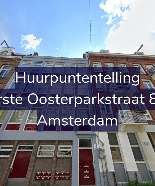Foto gevel Huurpuntentelling voor Eerste Oosterparkstraat 8-B, Amsterdam