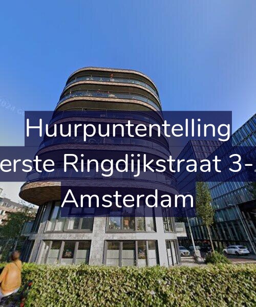 Foto gevel Huurpuntentelling voor Eerste Ringdijkstraat 3-A, Amsterdam