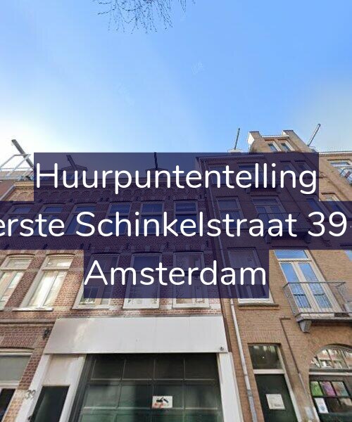 Foto gevel Huurpuntentelling voor Eerste Schinkelstraat 39-2, Amsterdam