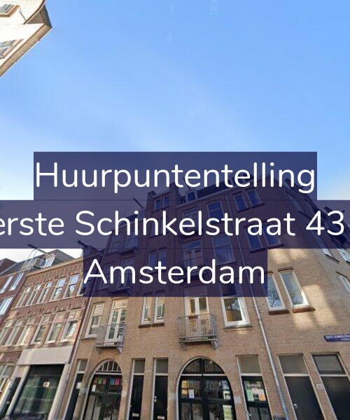 Foto gevel Huurpuntentelling voor Eerste Schinkelstraat 43-3, Amsterdam