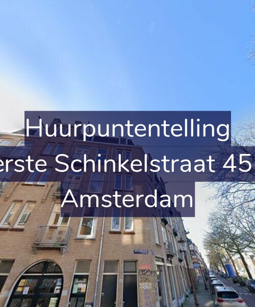 Foto gevel Huurpuntentelling voor Eerste Schinkelstraat 45-3, Amsterdam