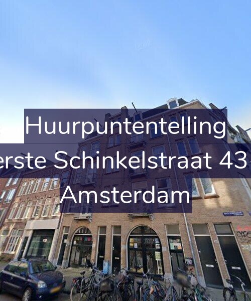 Foto gevel Huurpuntentelling voor Eerste Schinkelstraat 43-1, Amsterdam