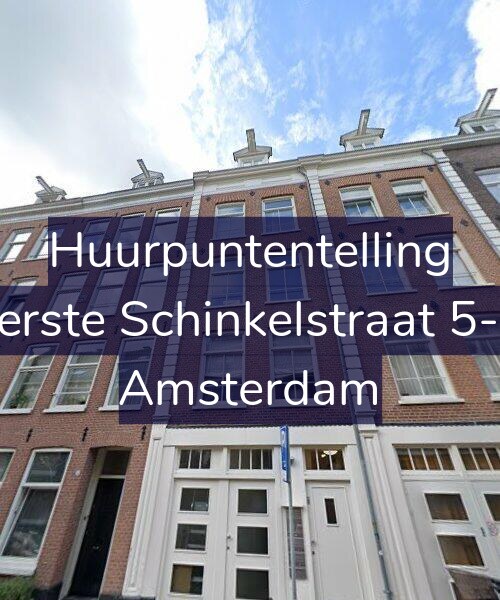 Foto gevel Huurpuntentelling voor Eerste Schinkelstraat 5-B, Amsterdam