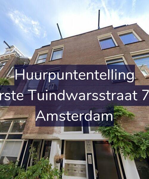Foto gevel Huurpuntentelling voor Eerste Tuindwarsstraat 7-B, Amsterdam