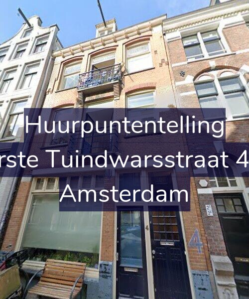 Foto gevel Huurpuntentelling voor Eerste Tuindwarsstraat 4-H, Amsterdam