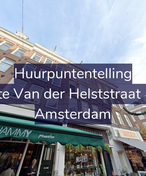 Foto gevel Huurpuntentelling voor Eerste Van der Helststraat 47-2, Amsterdam