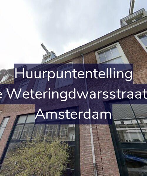 Foto gevel Huurpuntentelling voor Eerste Weteringdwarsstraat 16-D, Amsterdam