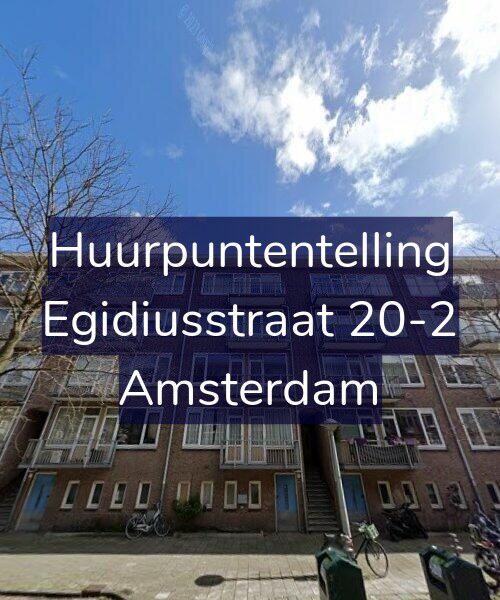 Foto gevel Huurpuntentelling voor Egidiusstraat 20-2, Amsterdam