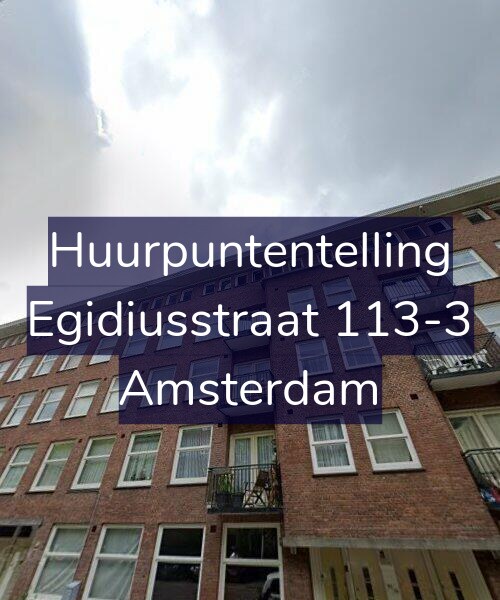 Foto gevel Huurpuntentelling voor Egidiusstraat 113-3, Amsterdam